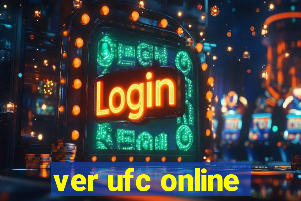 ver ufc online